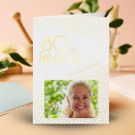 80 and Fabulous Gold Glitter Photo 80th Birthday Foil Greeting Card<br><div class="desc">80 and Fabulous Gold Glitter Photo 80th Birthday Card. Modern birthday card with trendy typography and real foil gold glitter spots and text. The design has a custom photo and name. You can change or erase the text inside. Make a personalized 80th birthday card for a milestone birthday.</div>