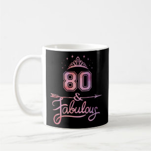 80 And Fabulous Happy 80Th Coffee Mug