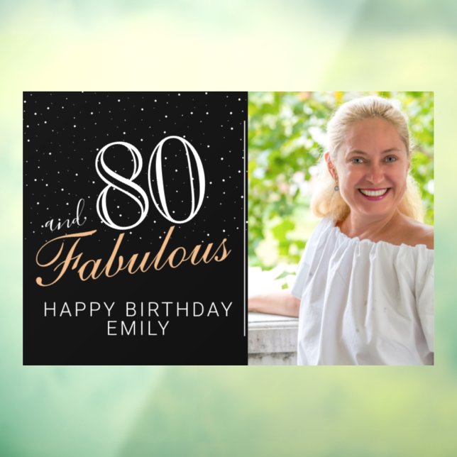 80 and Fabulous Modern Black 80th Birthday Photo Window Cling (Sheet 3)