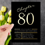 80 Black 80th Birthday Party Gold<br><div class="desc">Celebrate their 80th birthday in style with this luxurious black with gold foil 80th birthday party invitation! Perfect for a grand turning 80 milestone celebration, this elegant invitation features a modern black and gold design that will be sure to impress your guests. An ideal way to begin the perfect 80th...</div>