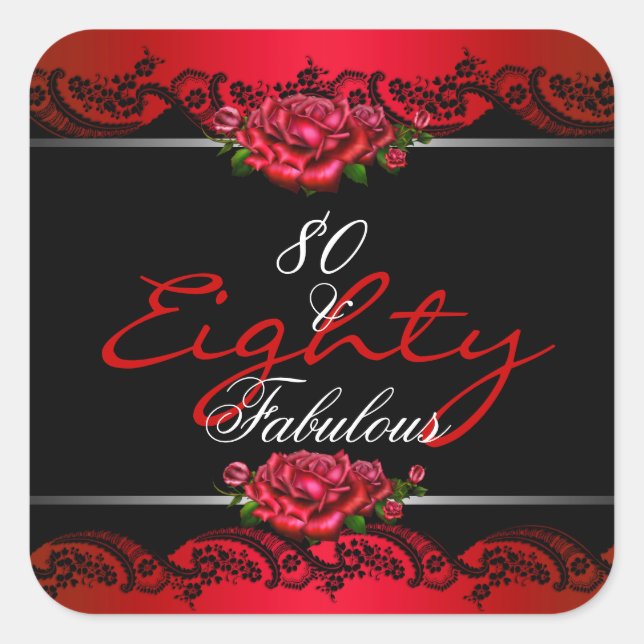 80 & Fabulous 80th Birthday Party Red Roses Square Sticker (Front)
