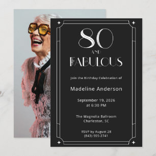 80 & Fabulous Black White Photo 80th Birthday Invitation