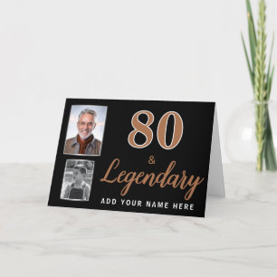 80 & Legendary 2 Photos 80th Birthday  Card