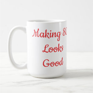80 Quote Humour Red Tulip Photo Coffee Mug