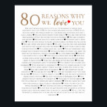 80 reasons why we love you 70th 60th 50th birthday poster<br><div class="desc">designed by The Arty Apples Limited</div>