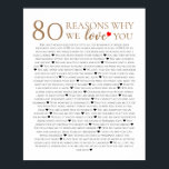 80 reasons why we love you 70th 60th 50th birthday poster<br><div class="desc">designed by The Arty Apples Limited</div>