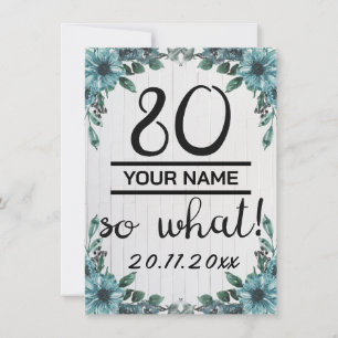 80 So What - Funny 80th Birthday Thank You Card