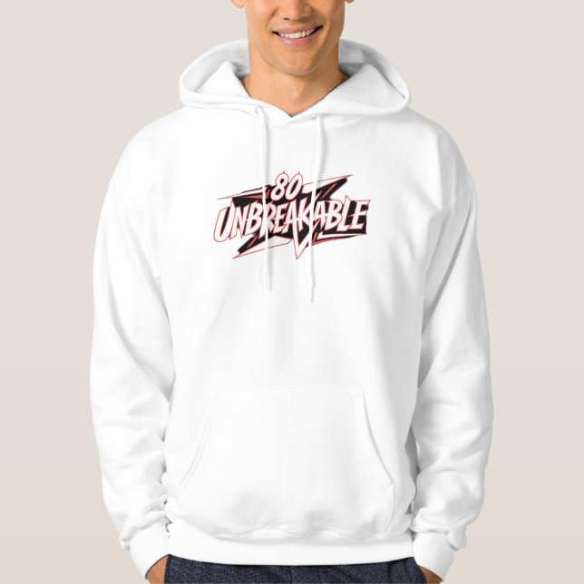 80 Unbreakable Hoodie (Front)