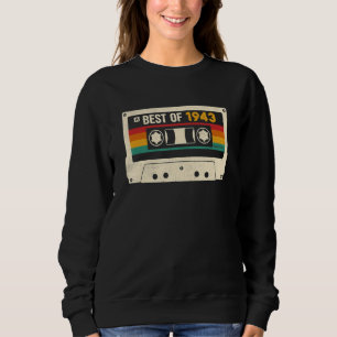 80 Year Old Best Of 1943 80th Birthday  Cassette T Sweatshirt
