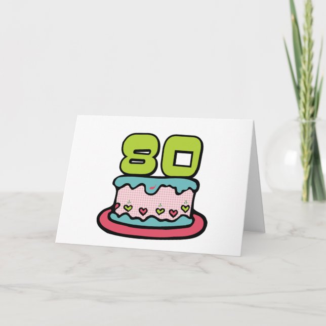 80 Year Old Birthday Cake Card (Front)