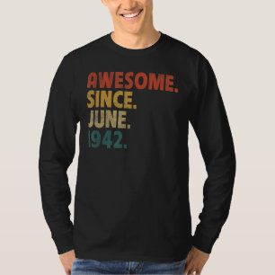 80 Year Old Gift Awesome Since June 1942 80th Birt T-Shirt
