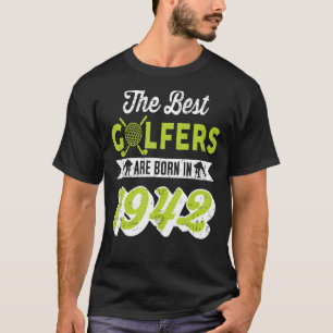 80 Year Old Golfer Golfing Golf 1942 80th Birthday T-Shirt