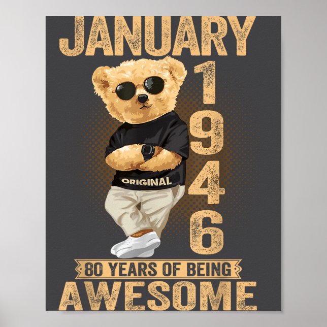 80 Year Old January 1946 Teddy Bear 80th Birthday  Poster (Front)