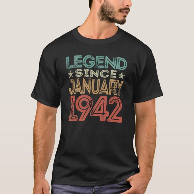80 Year Old Legend Since January 1942 - 80th Bday T-Shirt (Front)