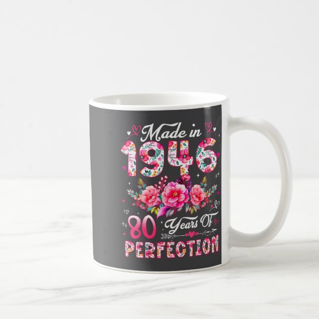 80 Year Old Made In 1946 Floral 80th Birthday Wome Coffee Mug (Right)