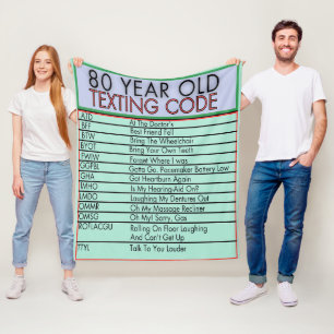 80 Year Old Texting Code Funny Birthday Seniors Fleece Blanket