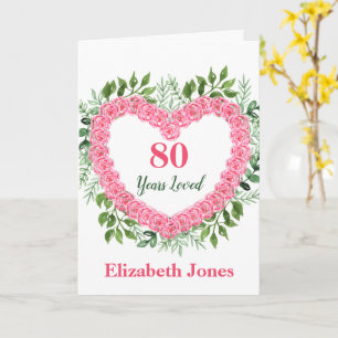 80 Years Loved 80th Birthday Greeting Card