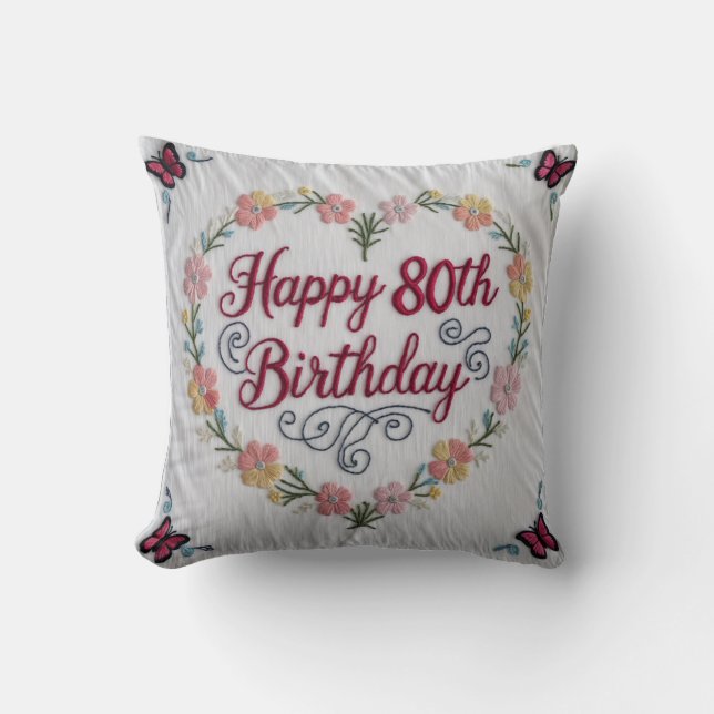 80 Years Loved” Throw Pillow: A Heartfelt Tribute  Cushion (Front)