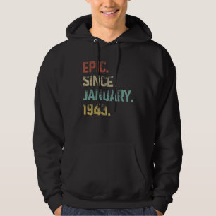 80 Years Old Awesome Epic Since January 1943 80th Hoodie