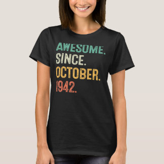 80 Years Old Awesome Since October 1942 80th Birt T-Shirt