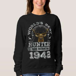 80 Years Old Deer Hunter Born in 1942 80th Birthda Sweatshirt