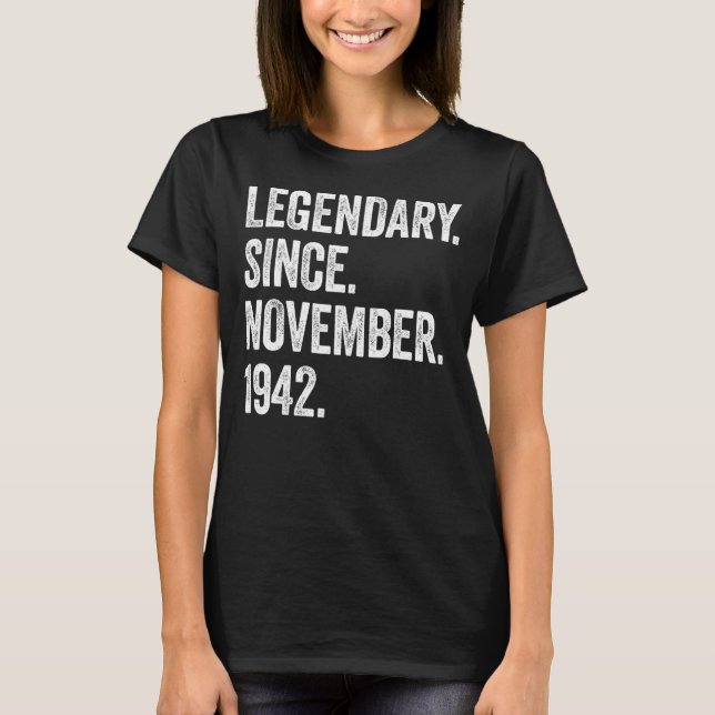 80 Years Old Legendary Since November 1942 80th Bi T-Shirt (Front)
