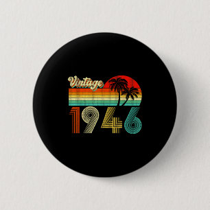 80 Years Old Vintage Born In 1946 Funny 80th Birth 6 Cm Round Badge