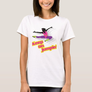 80's aerobic woman - keep on jumpin' T-Shirt