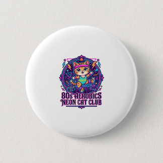 80s Aerobics Neon Cat Funny Cat Lover Design - 80s 6 Cm Round Badge