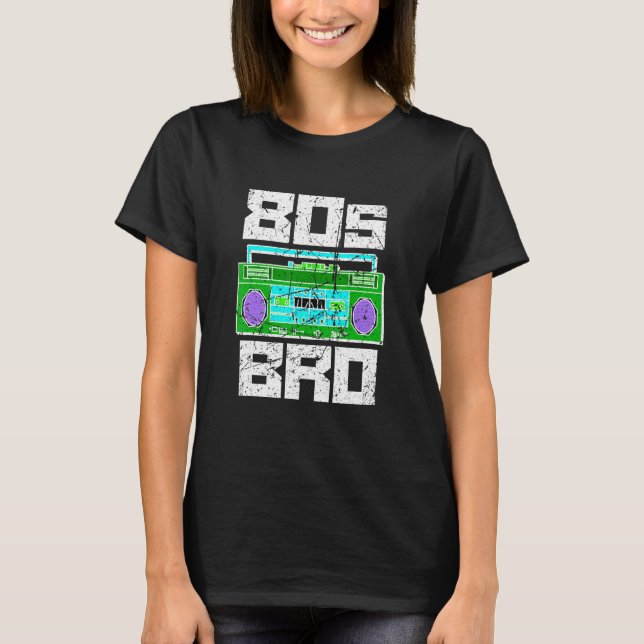 80s Bro 1980's Party Eighties Brother Cassette Pla T-Shirt (Front)