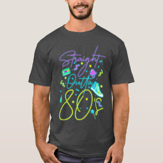 80S Cool Neon Sign gift T-Shirt