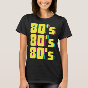 80s Costume Theme Party 80s Retro T-Shirt