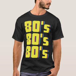 80s Costume Theme Party 80s Retro T-Shirt