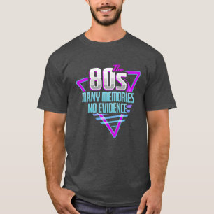 80s Design for a 80s Party girl T-Shirt