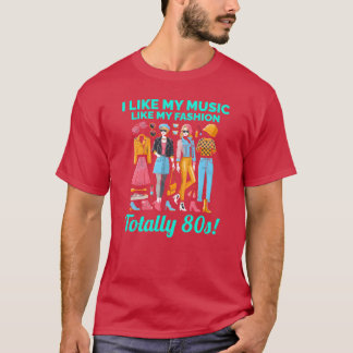 80s Fashion Forward Music and Style Collide T-Shirt