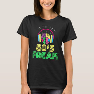 80s Freak Retro Vintage Retro Themed Disco T-Shirt