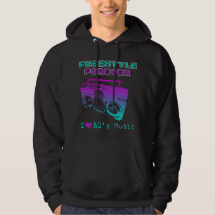 80's Freestyle Music I Love The Eighties Hoodie