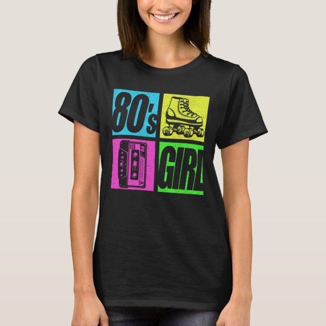 80s Girl 1980s Fashion 80 Theme Party Eighties  T-Shirt (Front)