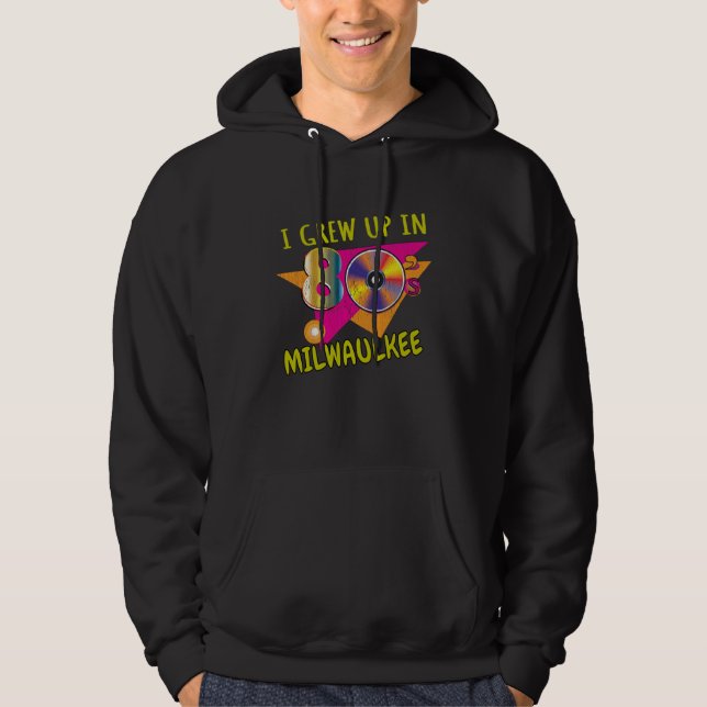 80s Milwaulkkee Born  1980s Love Retro Eighties Th Hoodie (Front)
