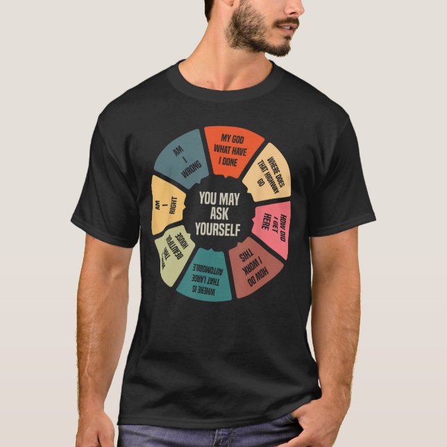 80s Music Retro Lyrics Pie Chart You May Ask Yours T-Shirt (Front)