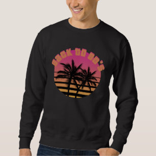 80s Outfit Costume Back to 80 s Retro Sweatshirt