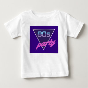 80s Party Baby T-Shirt