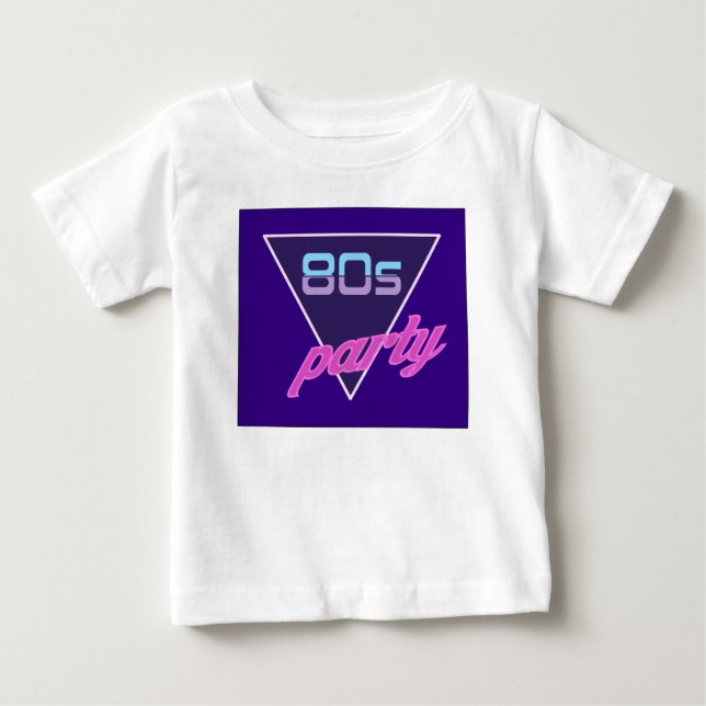 80s Party Baby T-Shirt (Front)