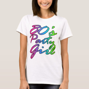 80s Party Girl Fun Script Rainbow Eighties Retro T-Shirt