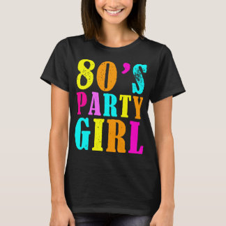 80s Party Girl T-Shirt
