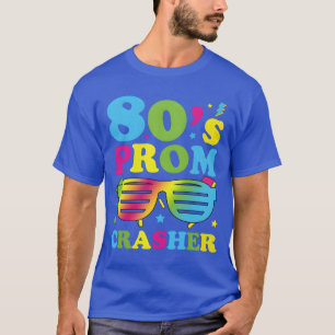 80s Prom Crasher Funny 80s Retro Disco Party boy T-Shirt
