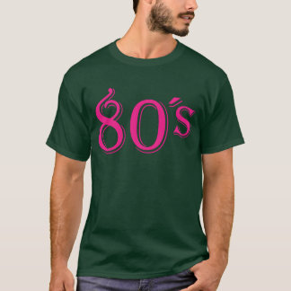 80s Retro Clothing I Love the 80s T-Shirt