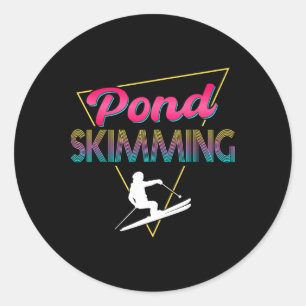 80s Retro Pond Skimming Apparel Ski Pond Skimmer Classic Round Sticker