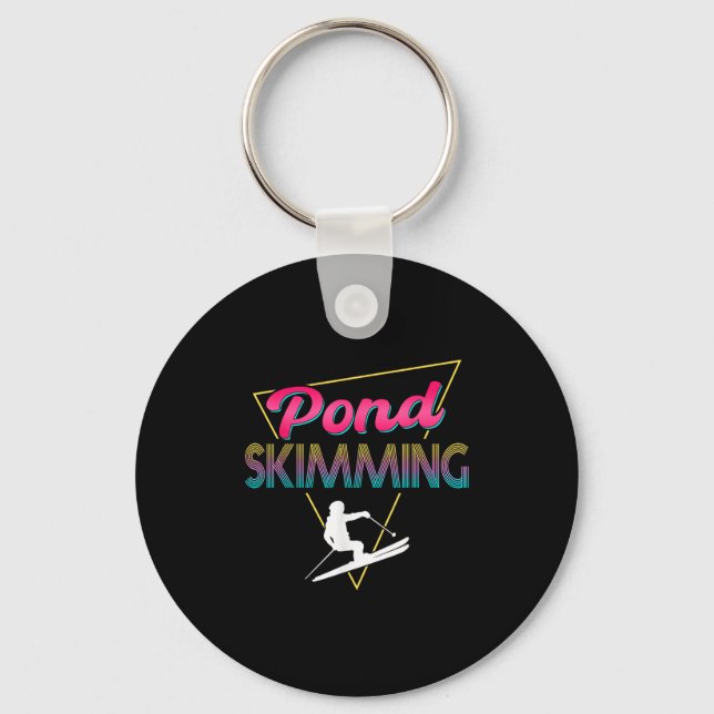 80s Retro Pond Skimming Apparel Ski Pond Skimmer  Key Ring (Front)