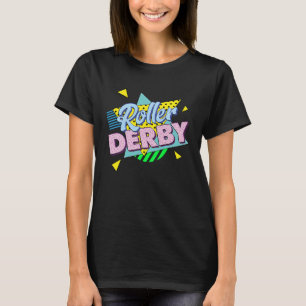 80s Retro Roller Derby Party  Roller Derby  For Wo T-Shirt